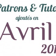 Tutos couture d&rsquo;Avril 2013