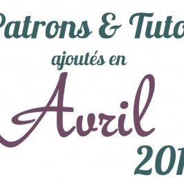 Patrons & tutos avril 2014