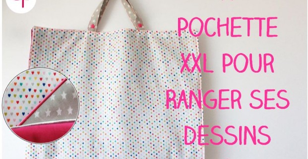 Pochette XXL pour ranger les dessins de nos enfants