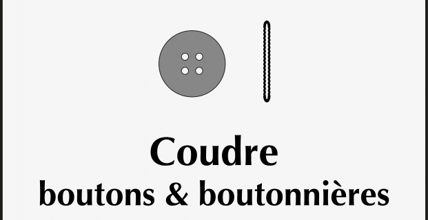 Coudre boutons et boutonnières