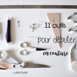 11 outils pour débuter en couture