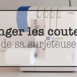 Changer les couteaux de sa surjeteuse