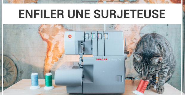 Enfiler une surjeteuse