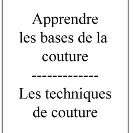 Les techniques de couture