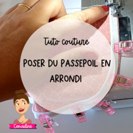 Coudre un passepoil en arrondi