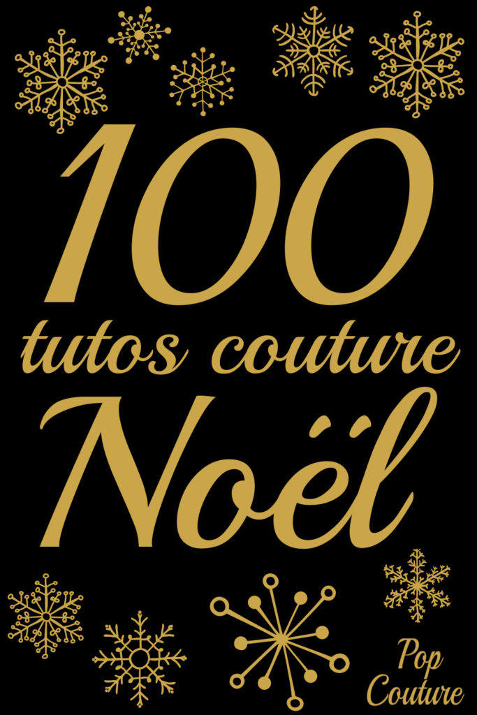100 tutos couture de Noël
