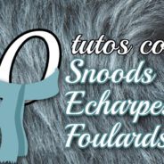 50 tutos couture snoods, écharpes et foulards