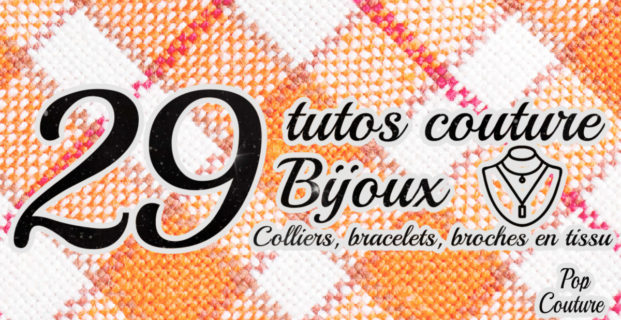 29 tutos couture bijoux