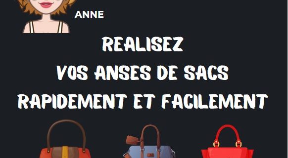 Coudre des anses et bandoulières parfaites